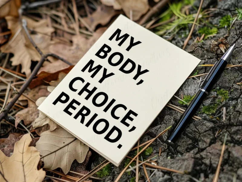 My body, my choice, period. Mock up front of card.