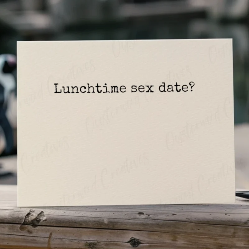 Lunchtime sex date? Mock up front of card.