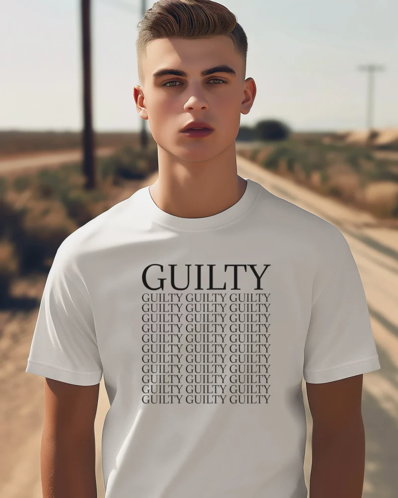 Guilty, Guilty, Guilty... T-Shirt white shirt with black lettering.