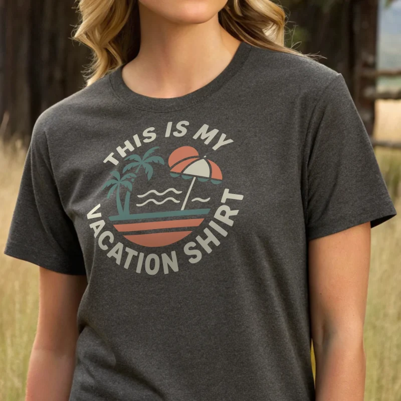 This Is My Vacation Shirt Vacation 001 Charcoal Shirt Female Model Full Body Closeup