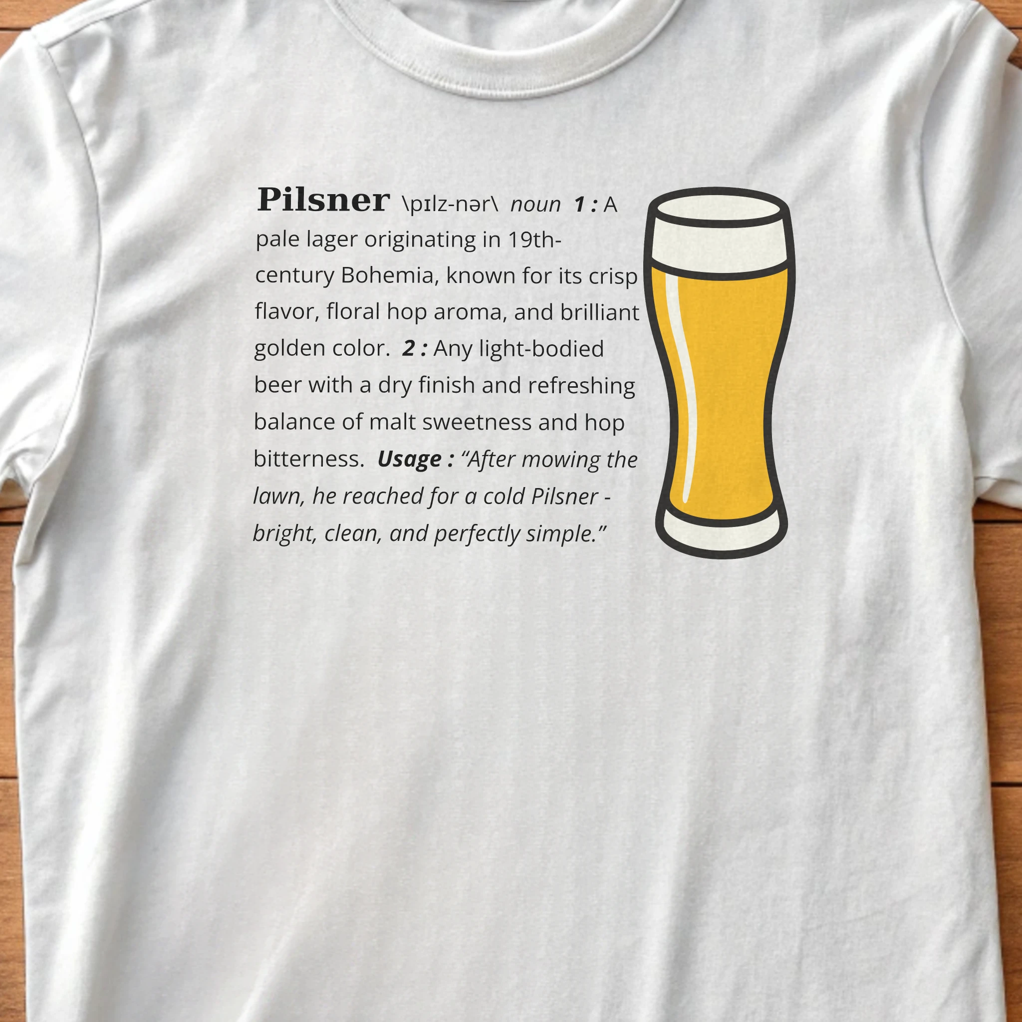 Pilsner Definition Beer 006 White Shirt Layflat Closeup