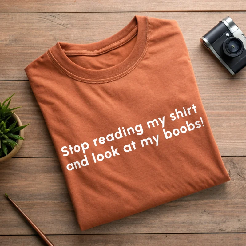 Stop Reading My Shirt Fun 021 Burnt Orange Shirt Half Folded